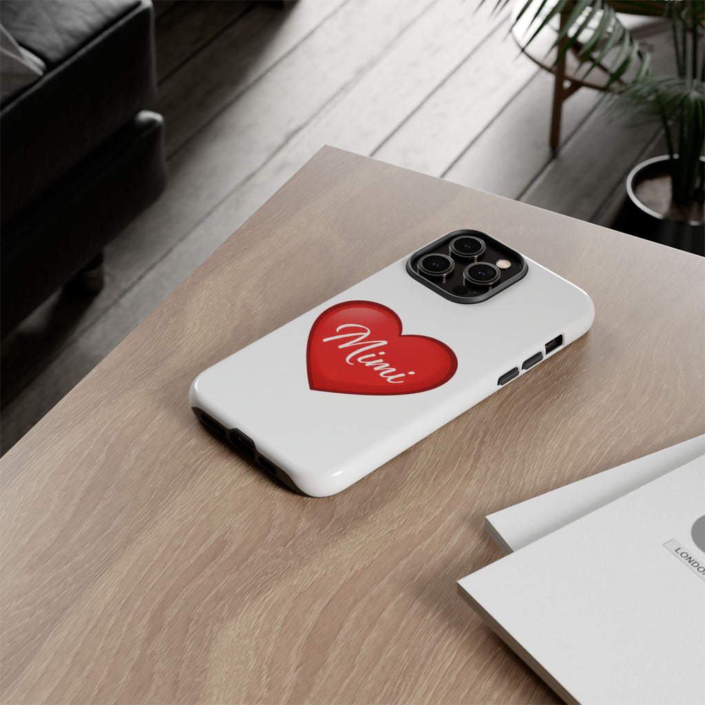Mimi Heart Phone Case — Personalized Protective Phone Cover for Grandma, Mom & Loved Ones